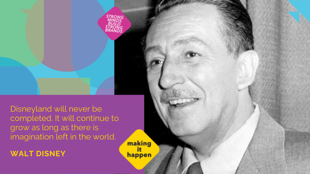 Walt Disney portrait with a quote about Disneyland