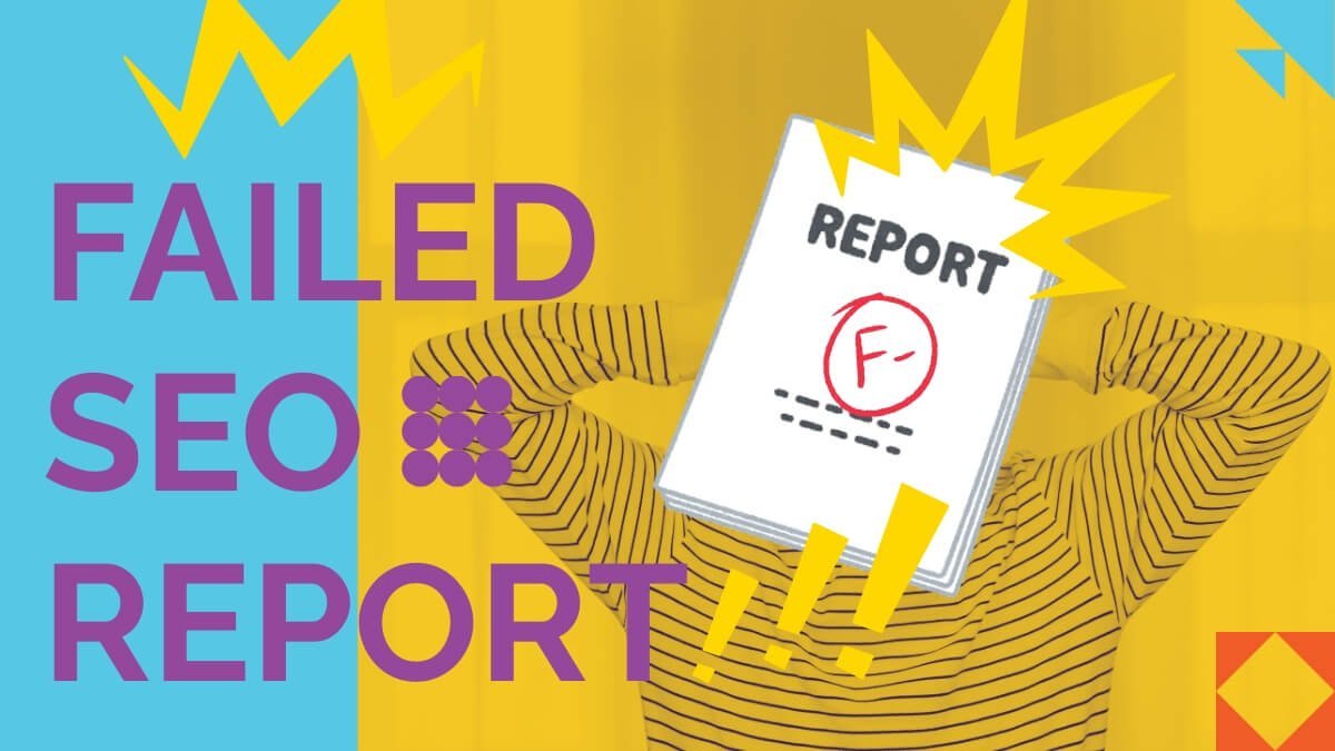 Failed SEO Report graphic with F grade report
